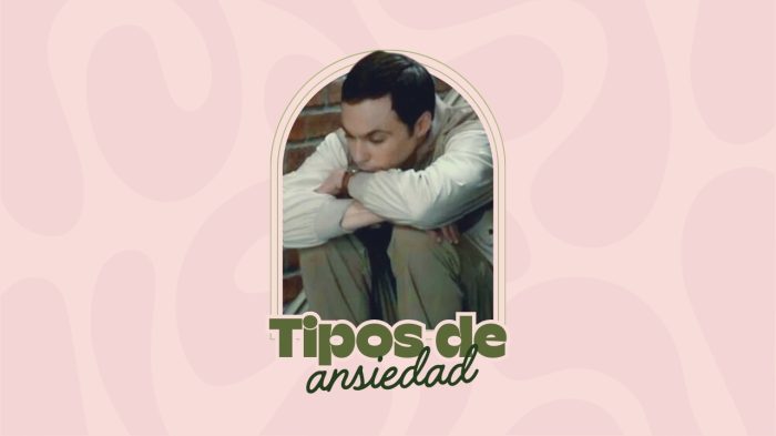 tipos de ansiedad tipos de ansiedad